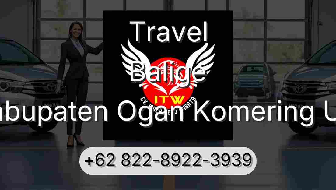Travel Balige Kabupaten Ogan Komering Ulu