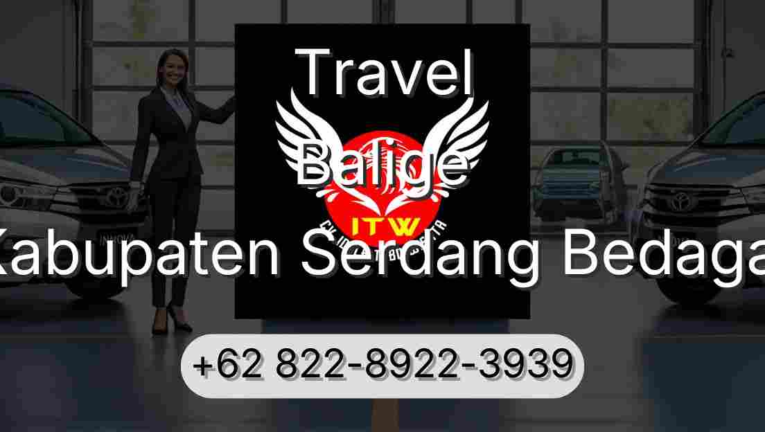 Travel Balige Kabupaten Serdang Bedagai