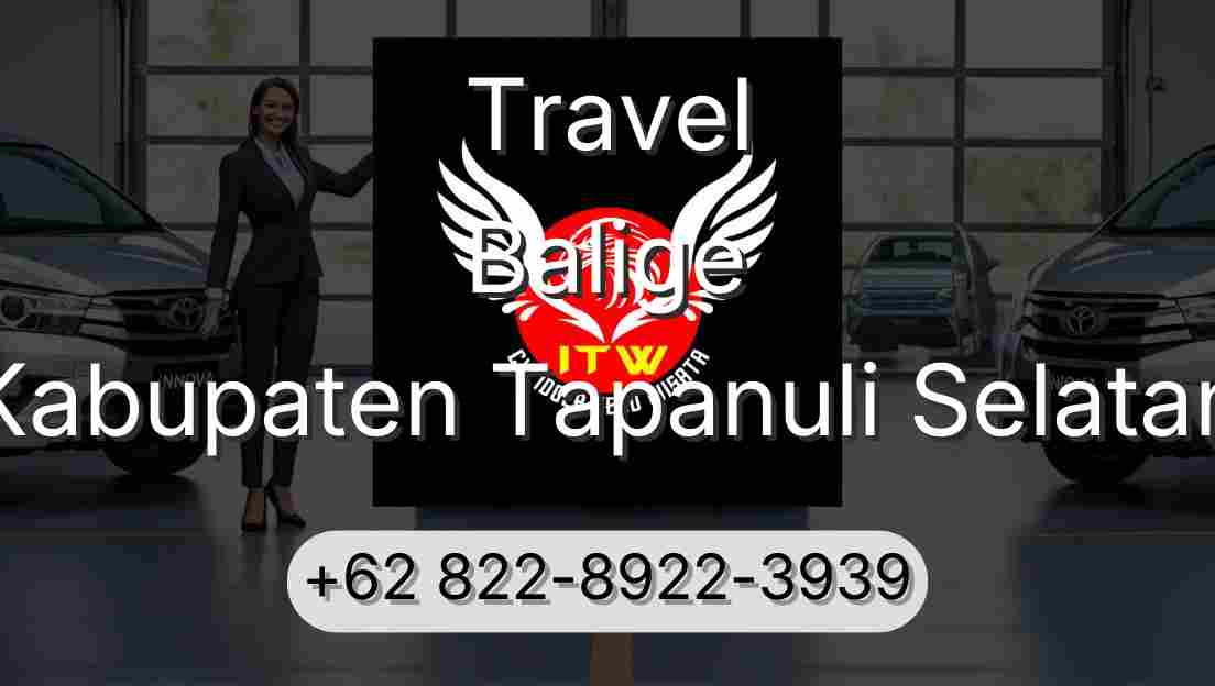 Travel Balige Kabupaten Tapanuli Selatan