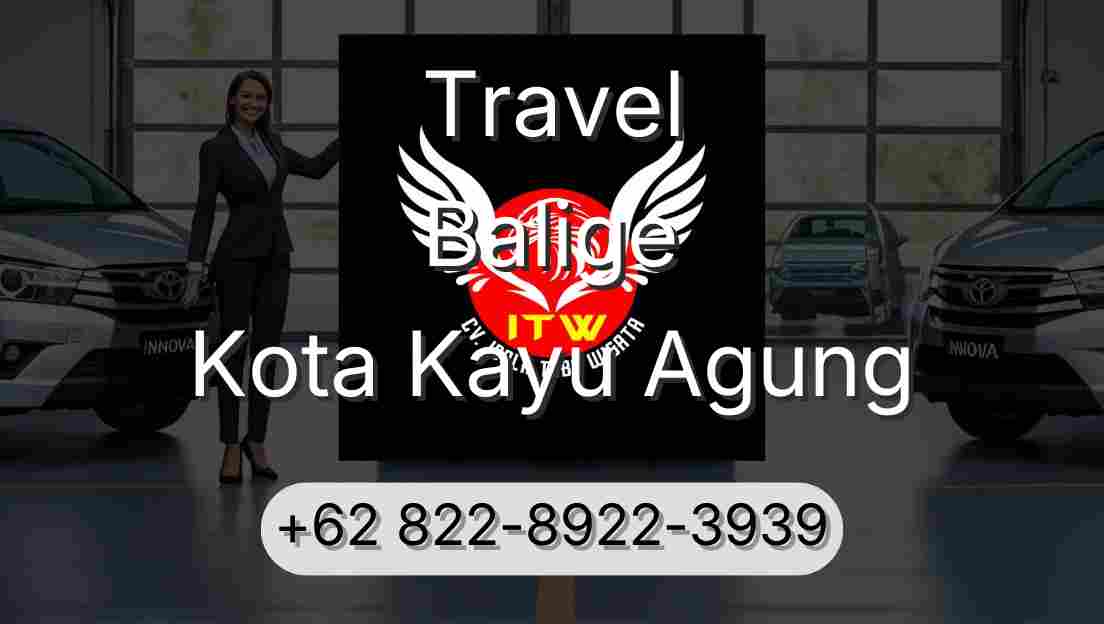 Travel Balige Kota Kayu Agung