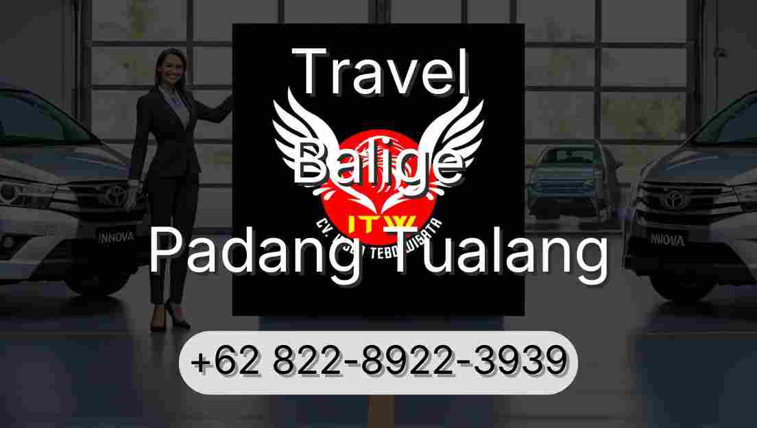 Travel Balige Padang Tualang