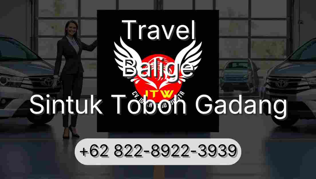 Travel Balige Sintuk Toboh Gadang