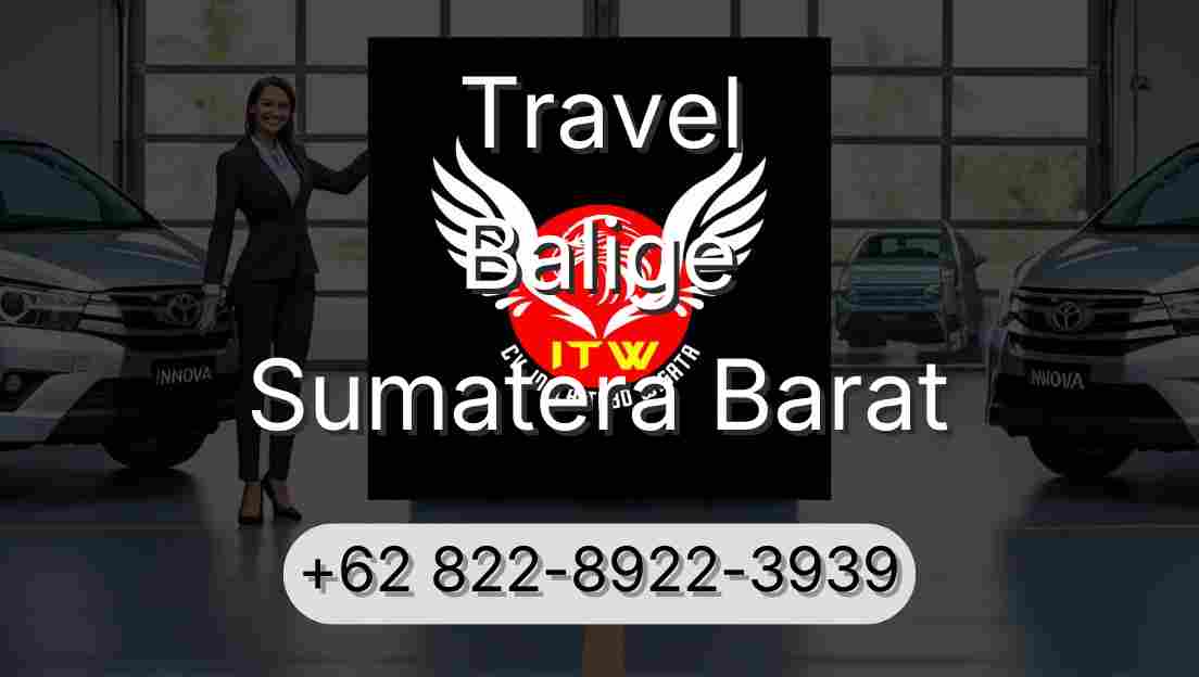 Travel Balige Sumatera Barat