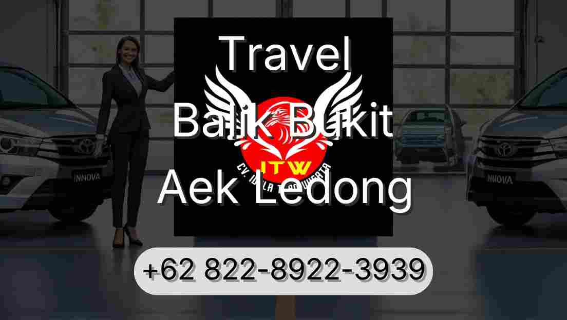 Travel Balik Bukit Aek Ledong
