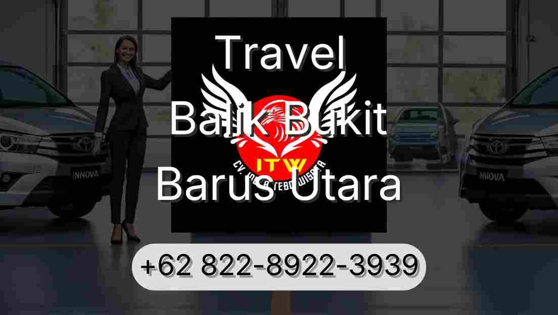 Travel Balik Bukit Barus Utara