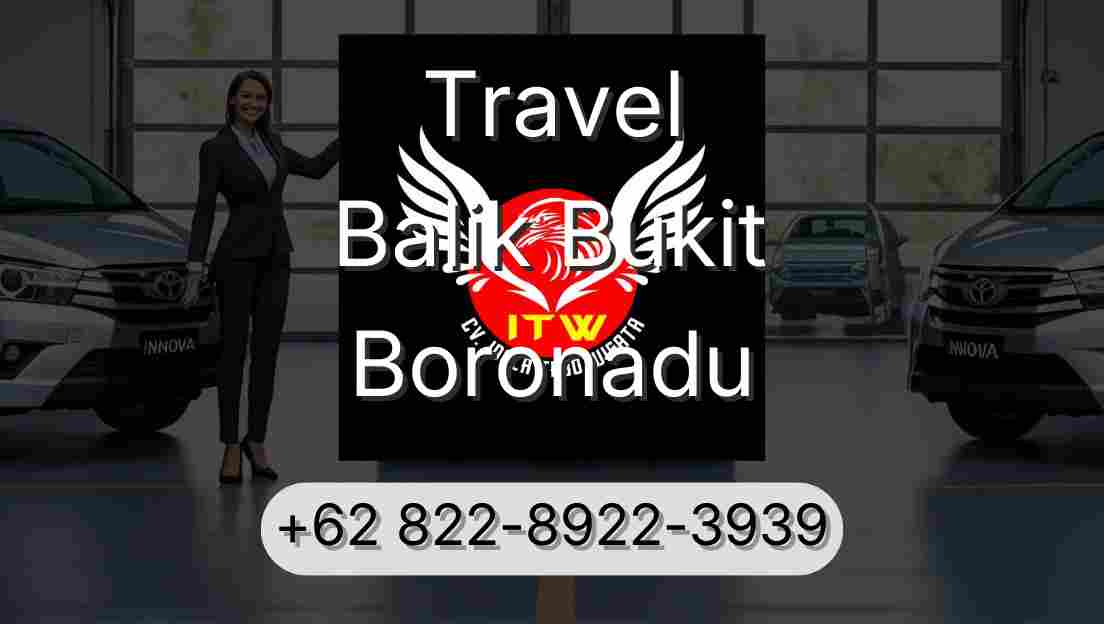 Travel Balik Bukit Boronadu