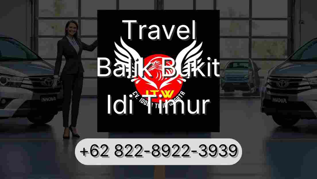 Travel Balik Bukit Idi Timur