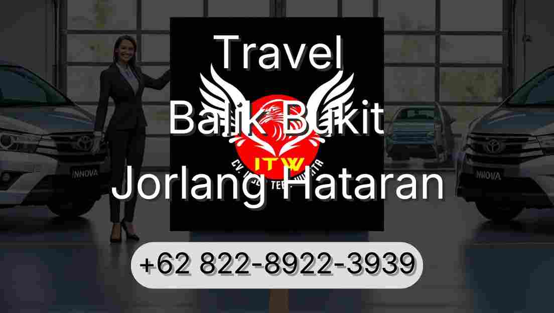 Travel Balik Bukit Jorlang Hataran