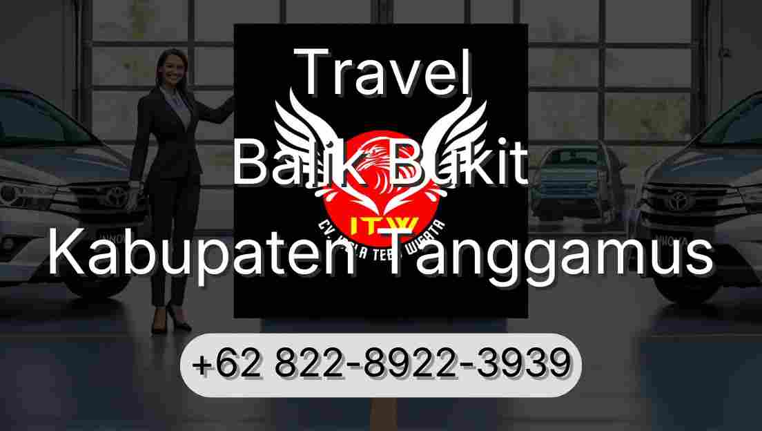 Travel Balik Bukit Kabupaten Tanggamus