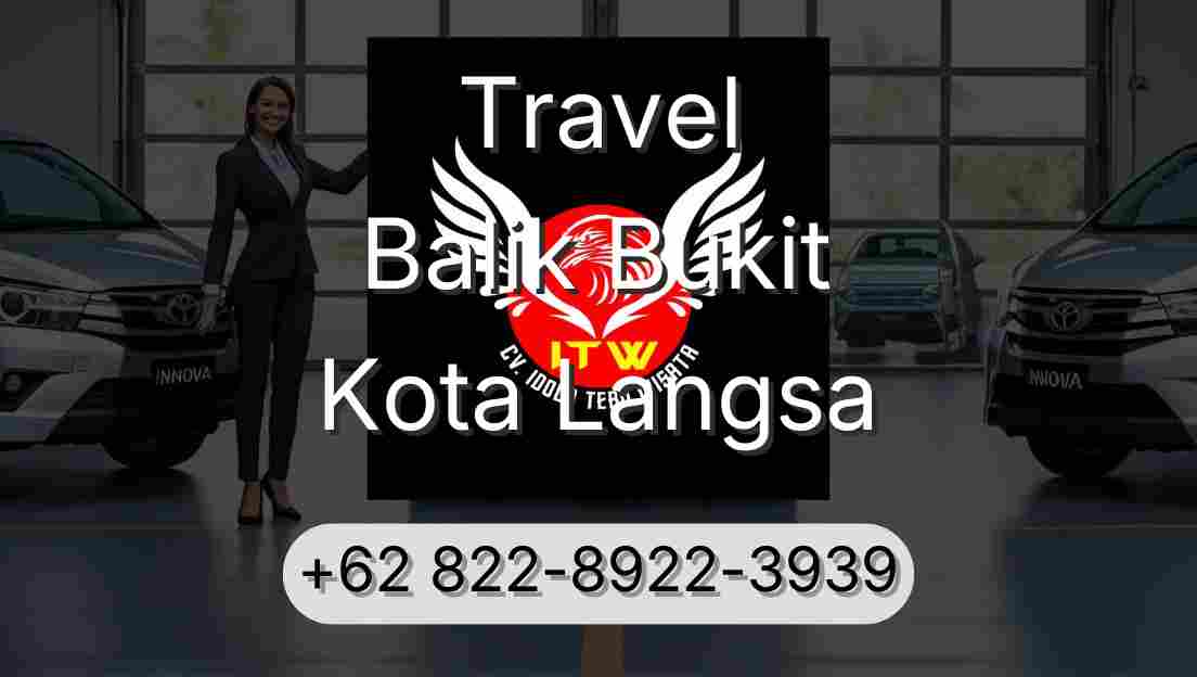 Travel Balik Bukit Kota Langsa