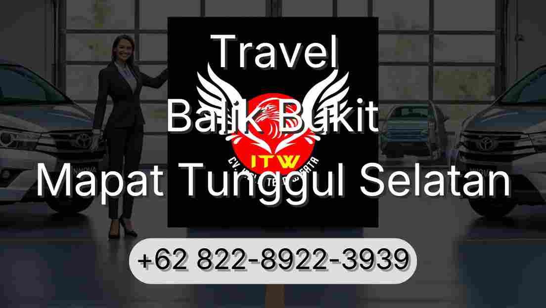 Travel Balik Bukit Mapat Tunggul Selatan