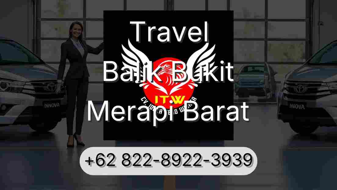 Travel Balik Bukit Merapi Barat