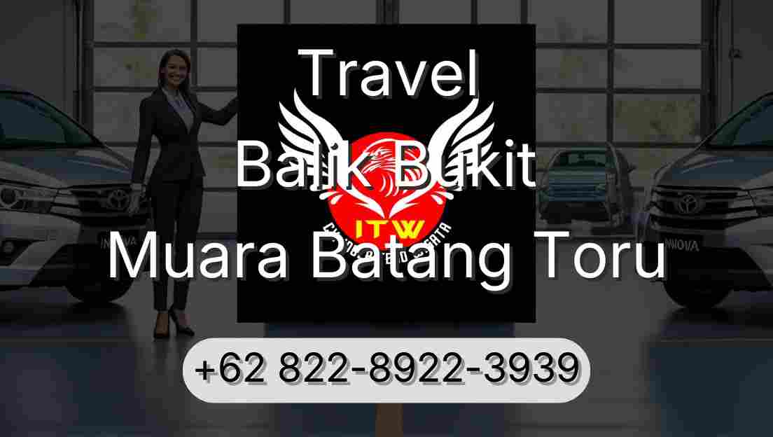 Travel Balik Bukit Muara Batang Toru