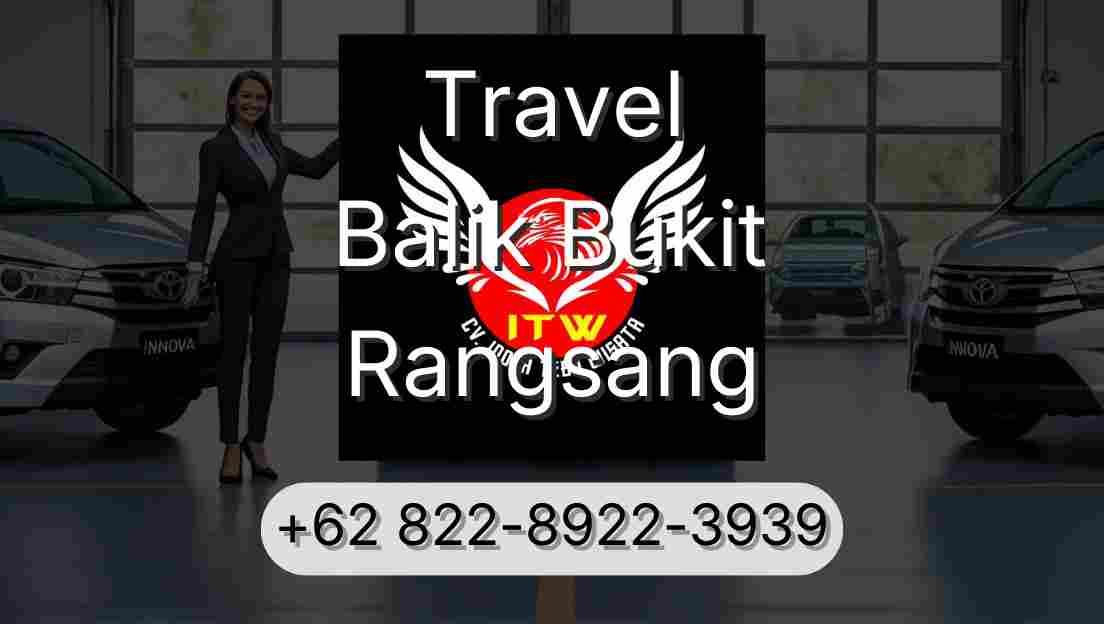 Travel Balik Bukit Rangsang