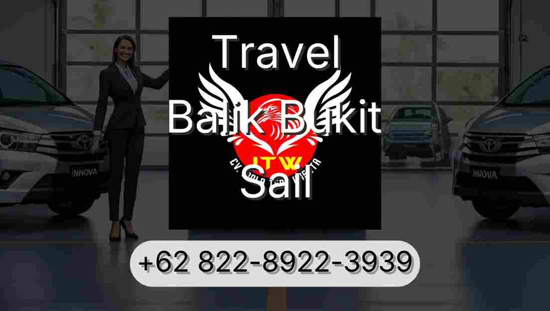 Travel Balik Bukit Sail