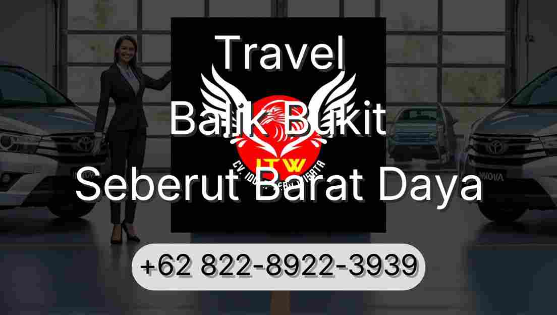 Travel Balik Bukit Seberut Barat Daya