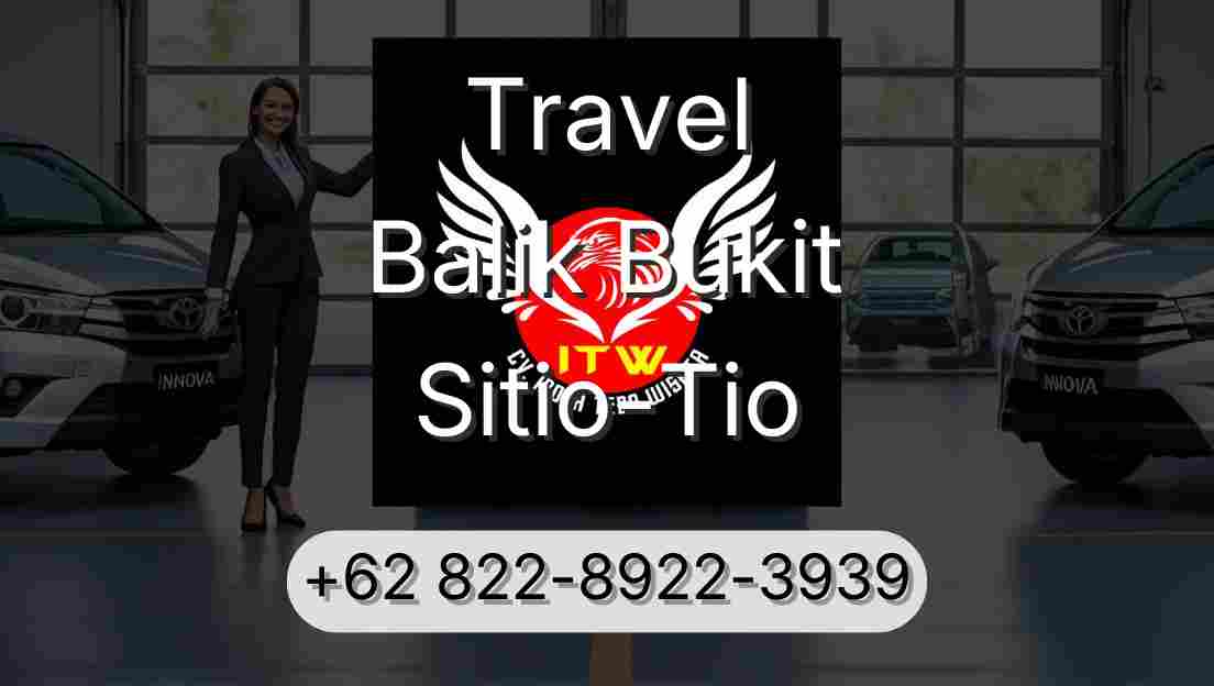 Travel Balik Bukit Sitio-Tio