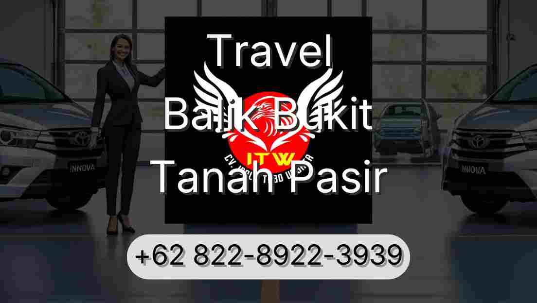 Travel Balik Bukit Tanah Pasir