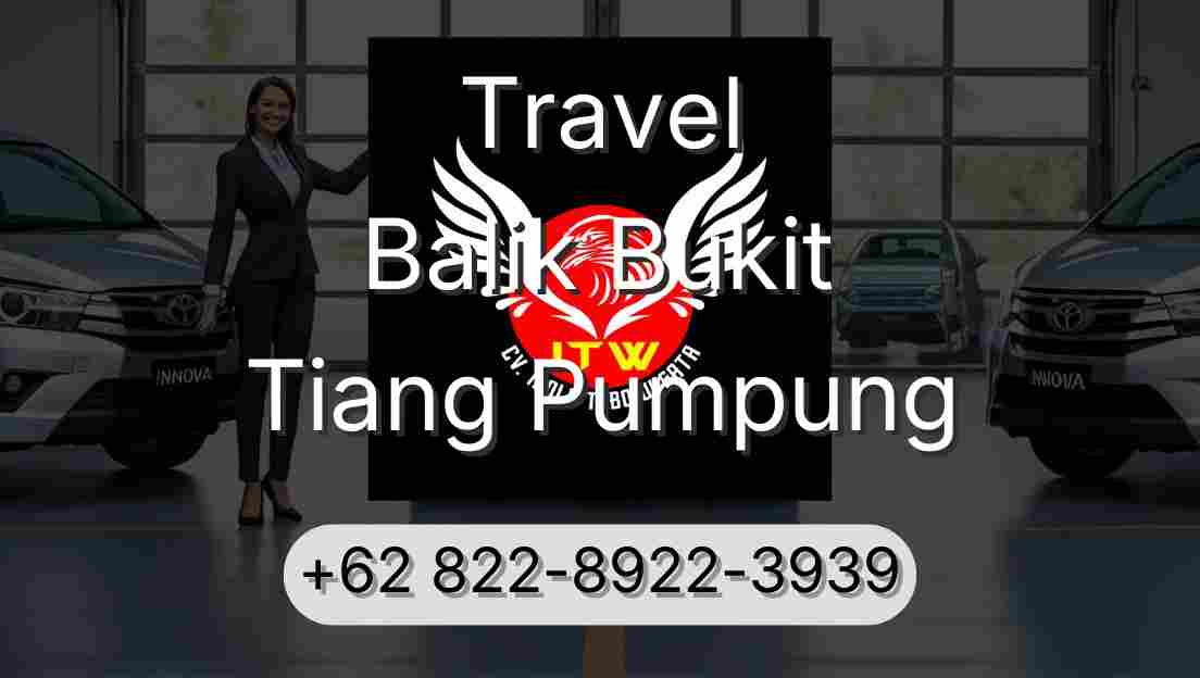 Travel Balik Bukit Tiang Pumpung