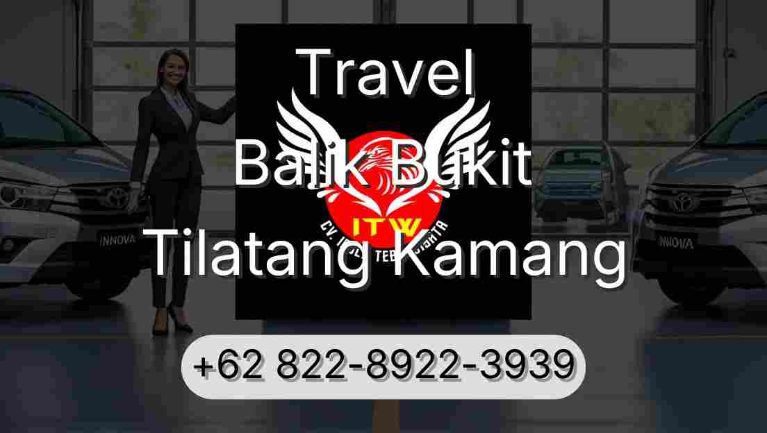 Travel Balik Bukit Tilatang Kamang