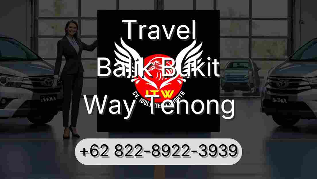 Travel Balik Bukit Way Tenong