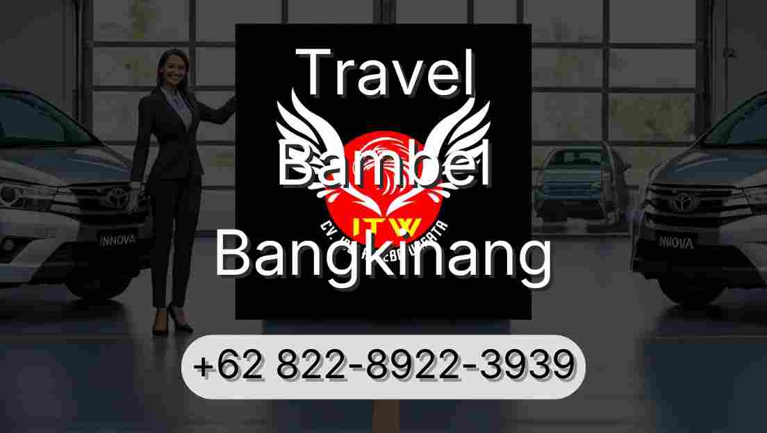 Travel Bambel Bangkinang