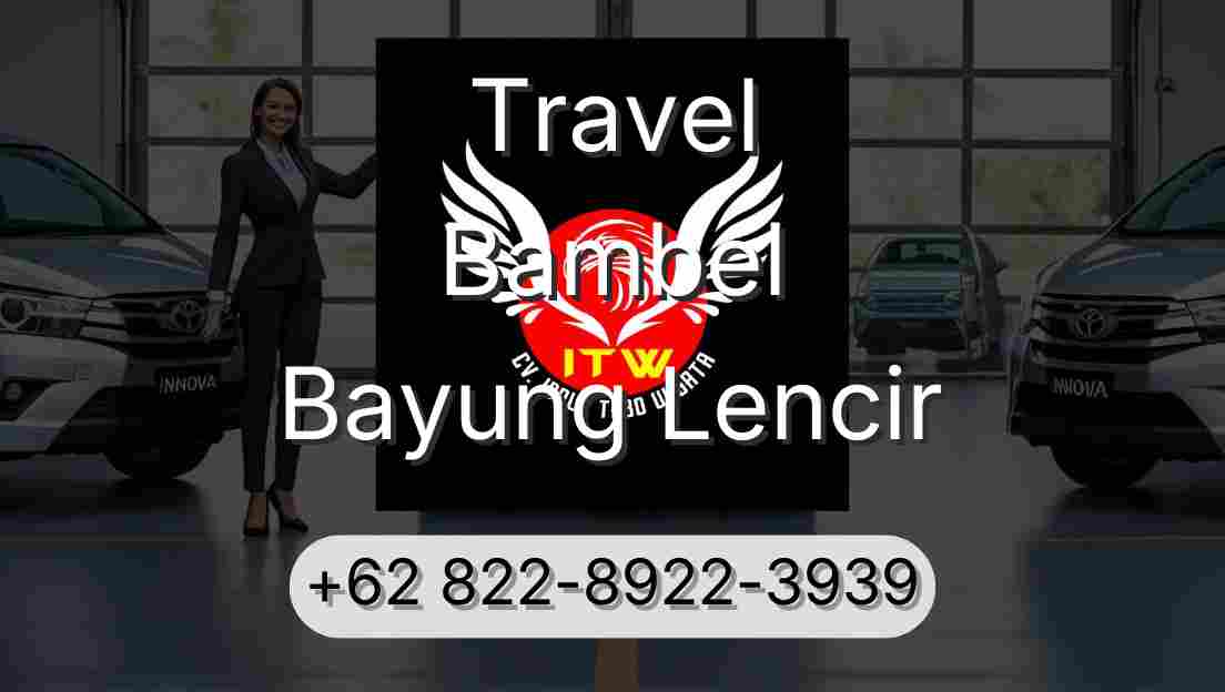 Travel Bambel Bayung Lencir