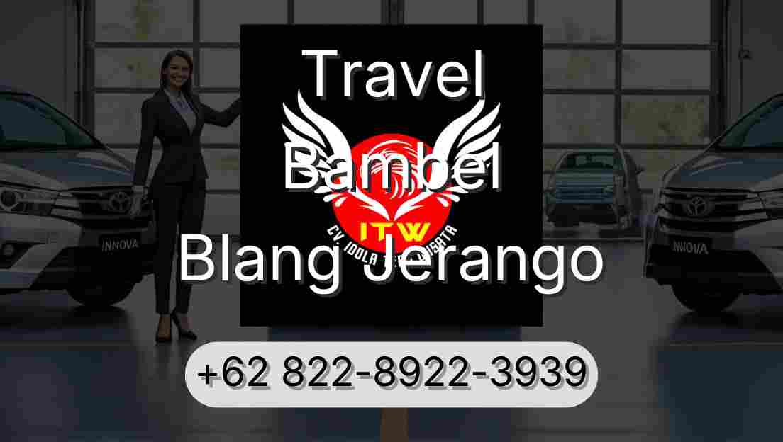 Travel Bambel Blang Jerango