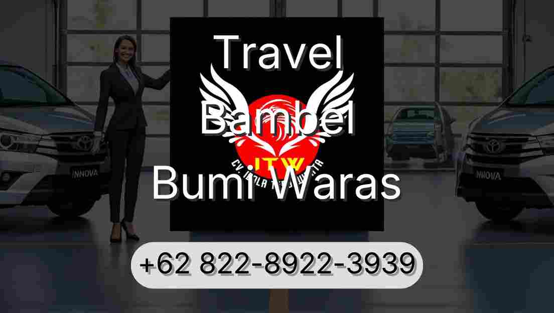 Travel Bambel Bumi Waras
