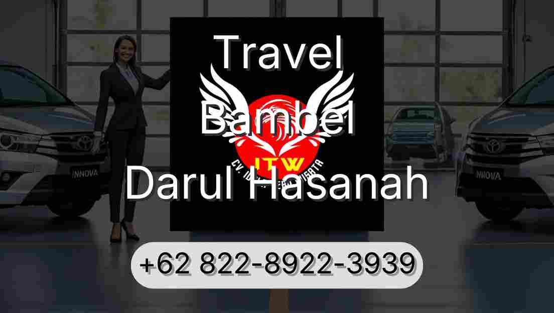 Travel Bambel Darul Hasanah