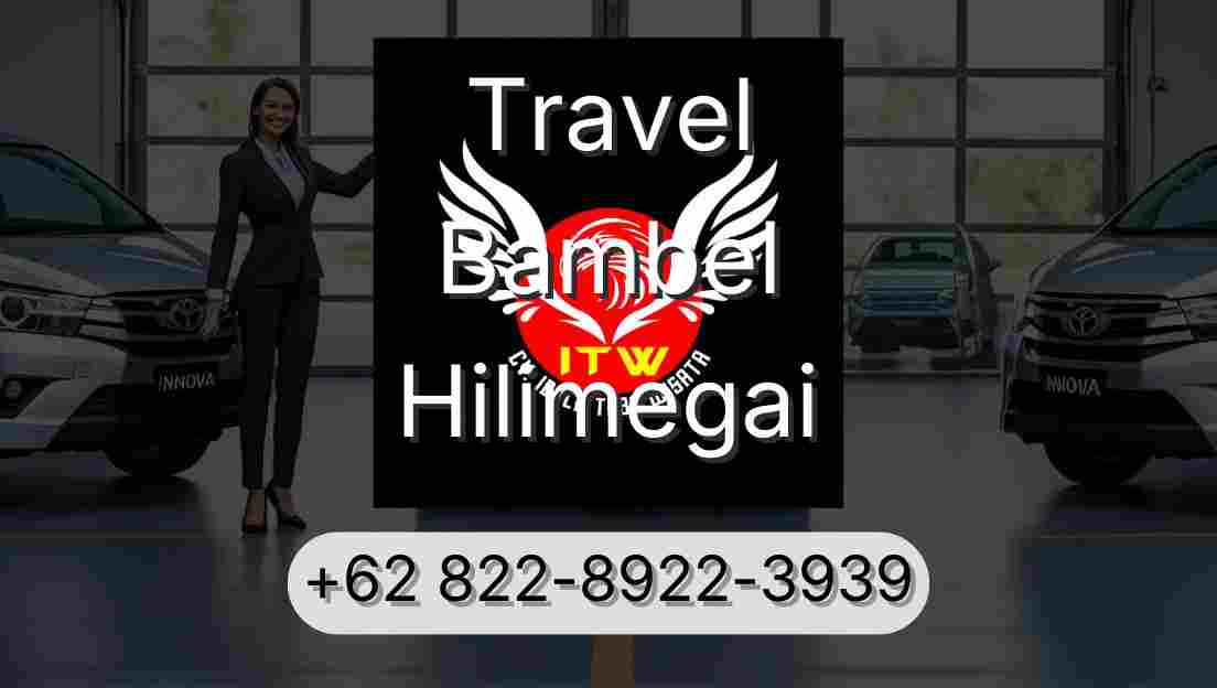 Travel Bambel Hilimegai