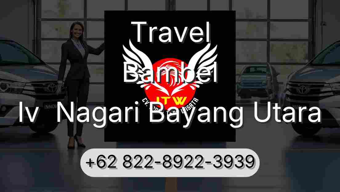 Travel Bambel Iv  Nagari Bayang Utara