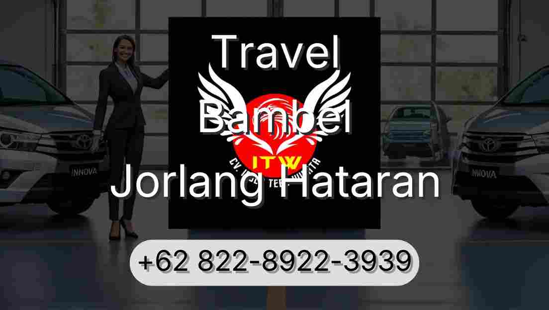 Travel Bambel Jorlang Hataran