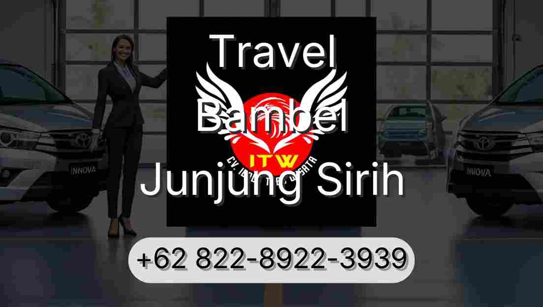 Travel Bambel Junjung Sirih