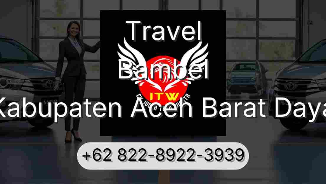 Travel Bambel Kabupaten Aceh Barat Daya