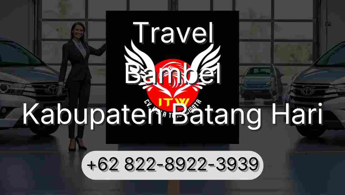 Travel Bambel Kabupaten Batang Hari