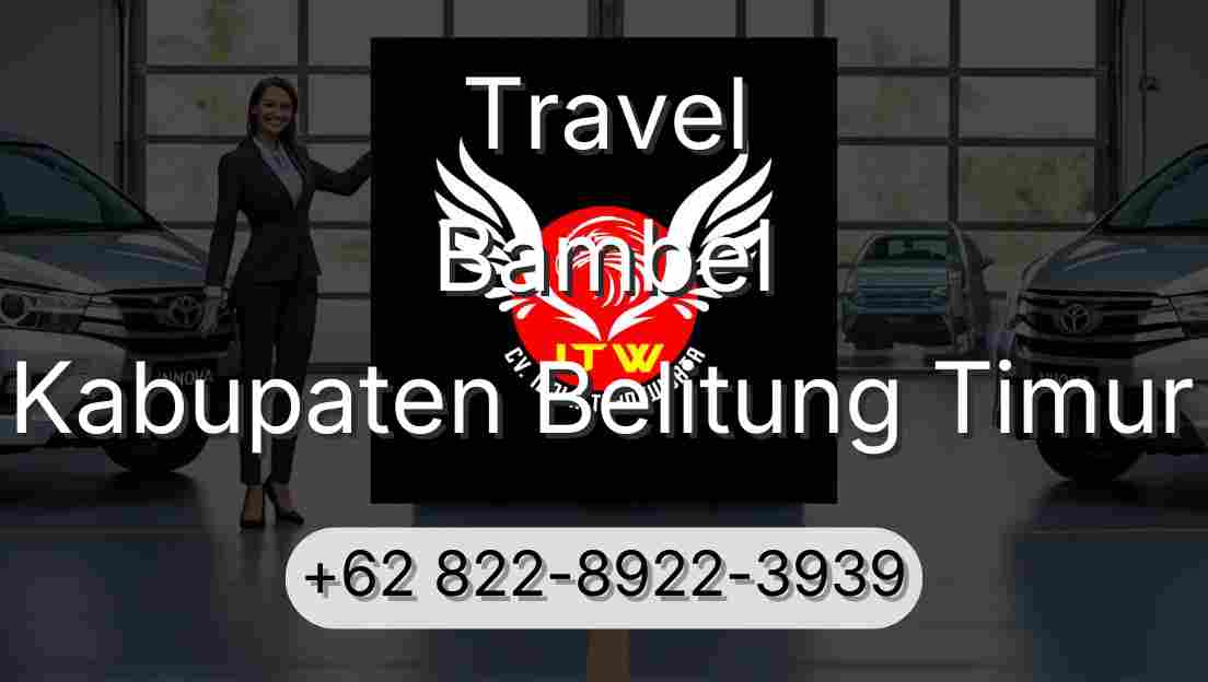 Travel Bambel Kabupaten Belitung Timur
