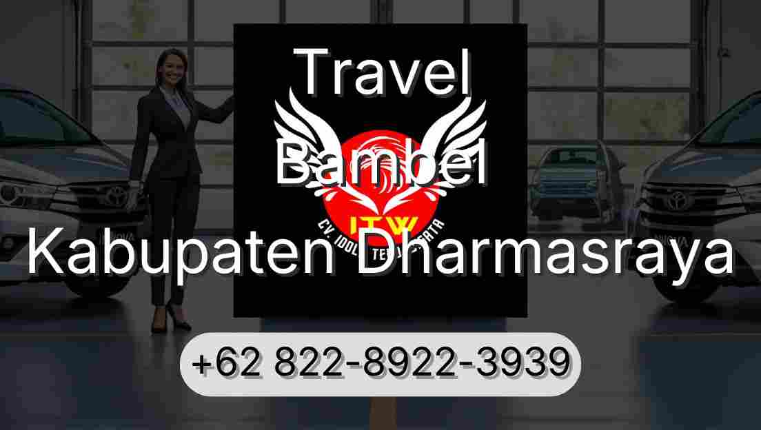 Travel Bambel Kabupaten Dharmasraya