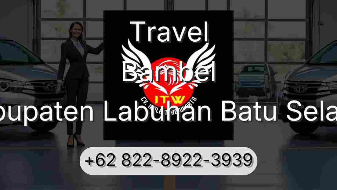 Travel Bambel Kabupaten Labuhan Batu Selatan