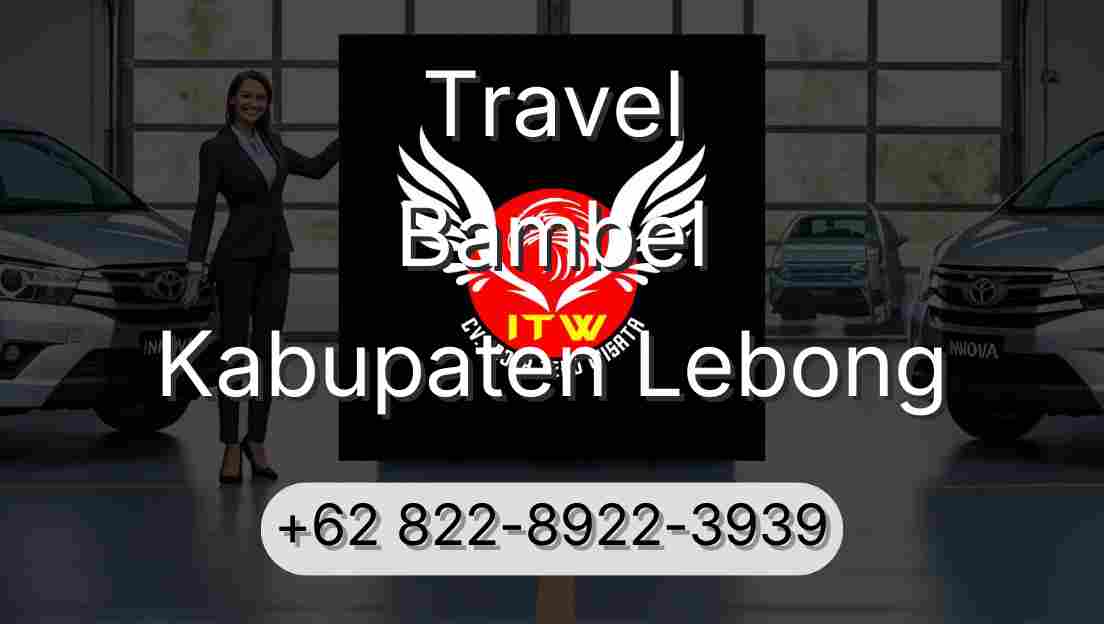 Travel Bambel Kabupaten Lebong