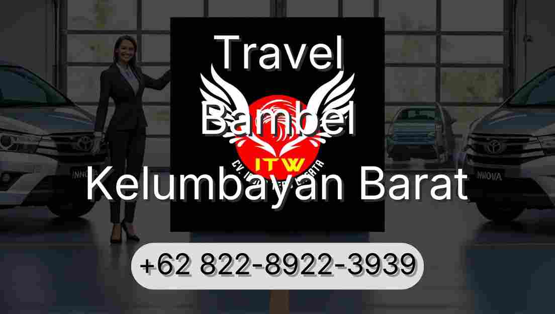Travel Bambel Kelumbayan Barat