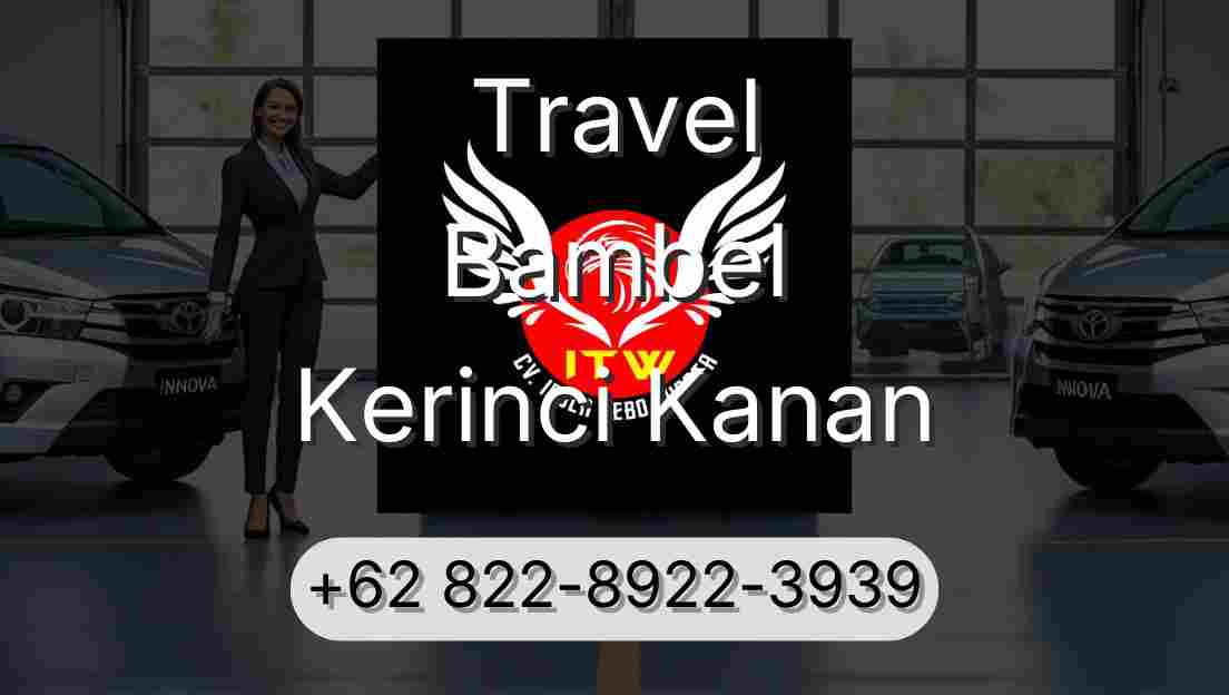 Travel Bambel Kerinci Kanan