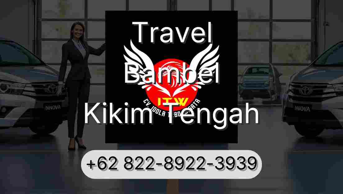 Travel Bambel Kikim Tengah