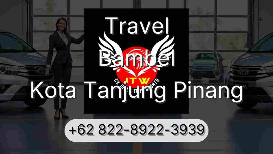 Travel Bambel Kota Tanjung Pinang