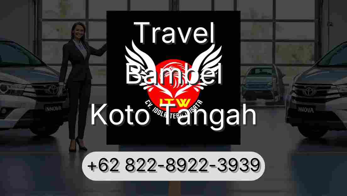 Travel Bambel Koto Tangah