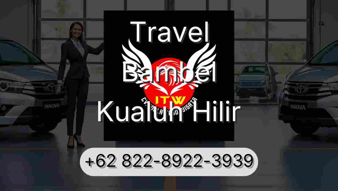 Travel Bambel Kualuh Hilir