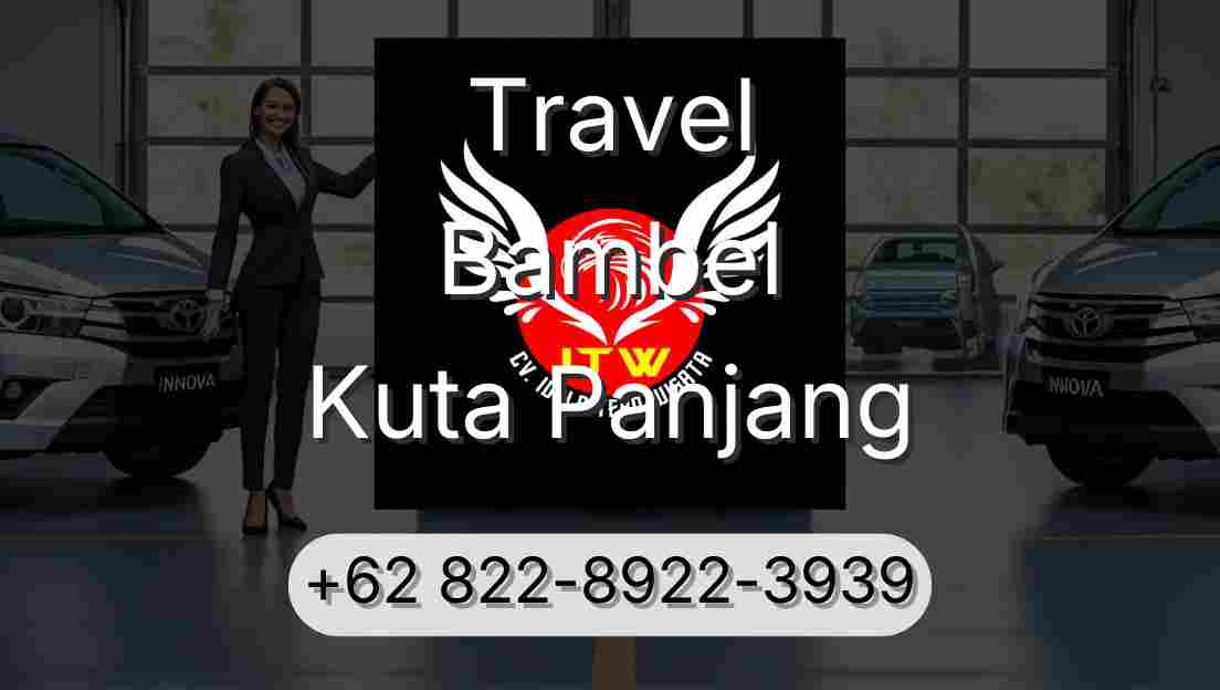 Travel Bambel Kuta Panjang
