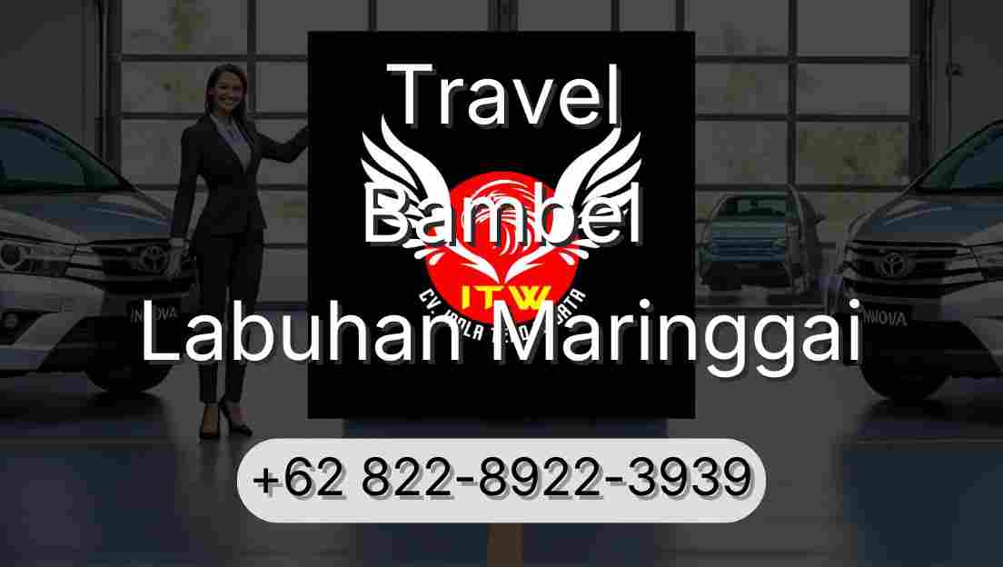 Travel Bambel Labuhan Maringgai