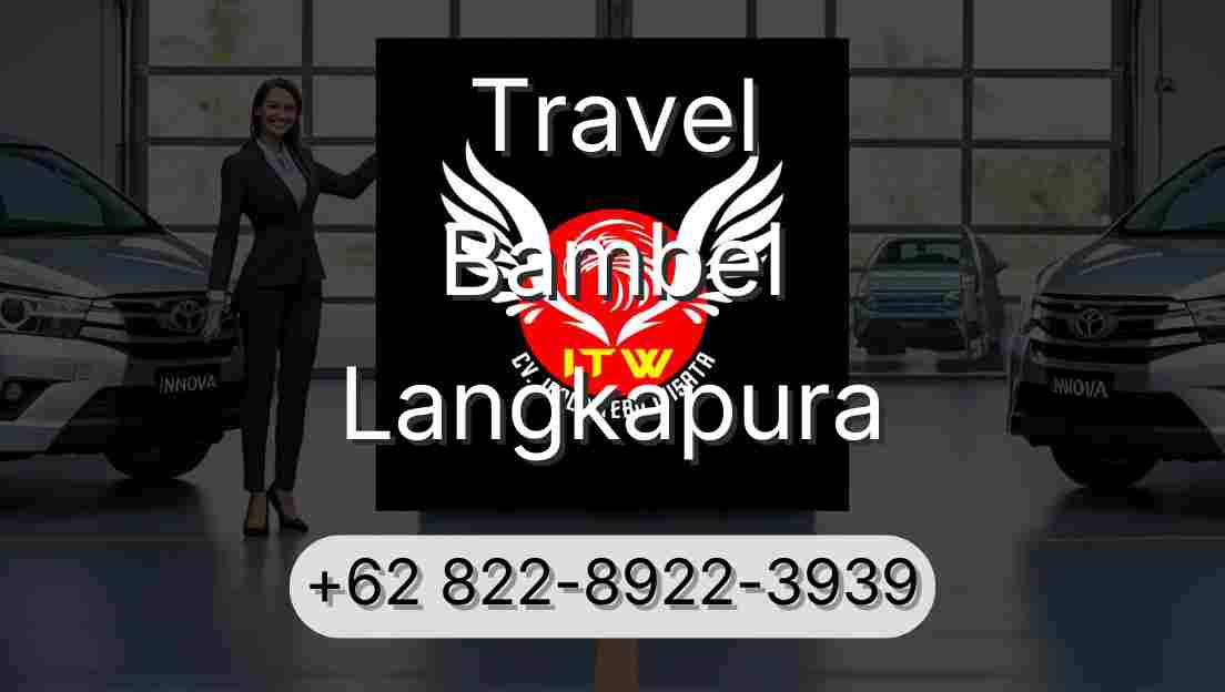 Travel Bambel Langkapura
