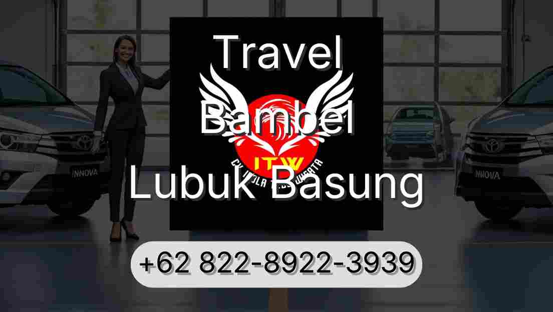 Travel Bambel Lubuk Basung